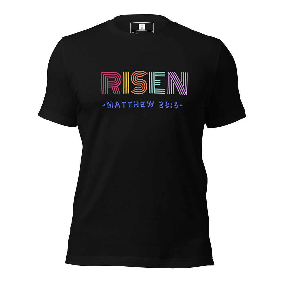 Thumbnail: Unisex T-Shirt Resurrection Collection Risen Matthew 28:6 