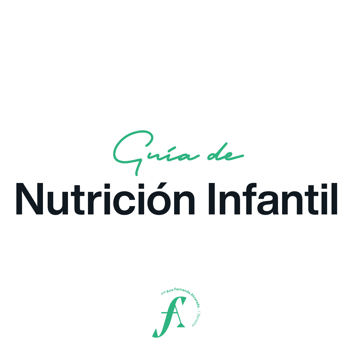 Guía de Nutrición Infantil