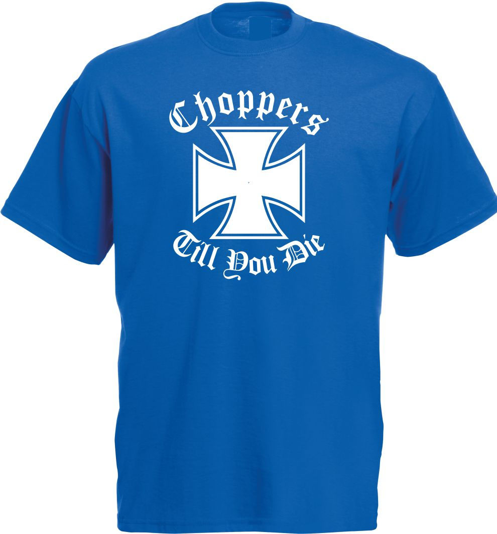 Choppers Till We Die