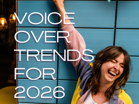Voice Over Trends for 2026