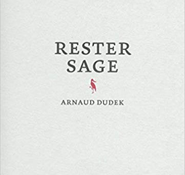 Arnaud Dudek - Rester sage