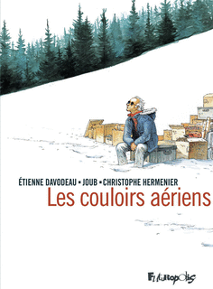 Davodeau, Joub, Hermenier - Les couloirs aériens