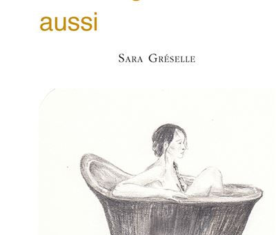Sara Gréselle - Les souvenirs et les regrets aussi