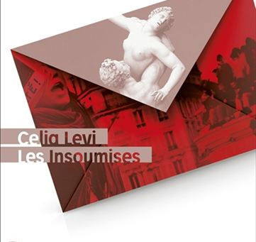 Celia Levi - Les insoumises
