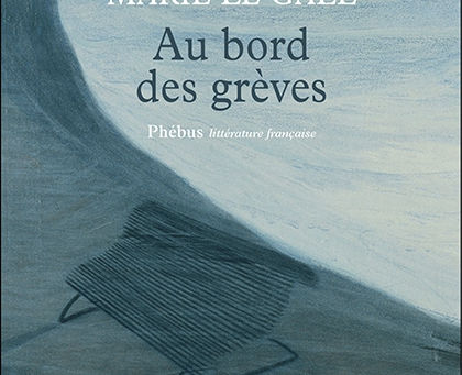 Marie Le Gall - Au bord des grèves