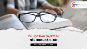 Du học Đài Loan 2024 nên học ngành gì?