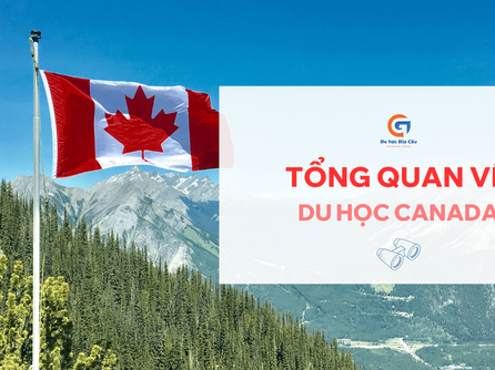 Tổng quan về du học Canada
