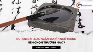 Du học Đài Loan ngành Ngôn ngữ Trung nên chọn trường nào?