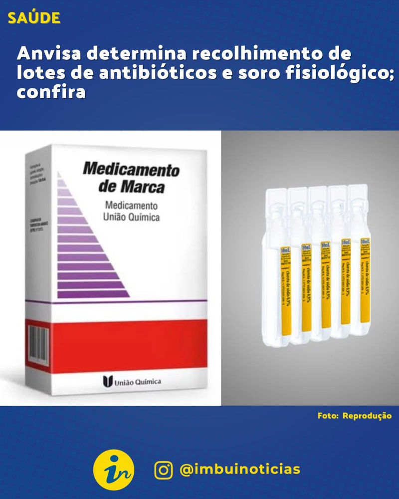 Anvisa determina recolhimento de lotes de antibióticos e soro fisiológico