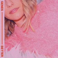 GENES - BETTER