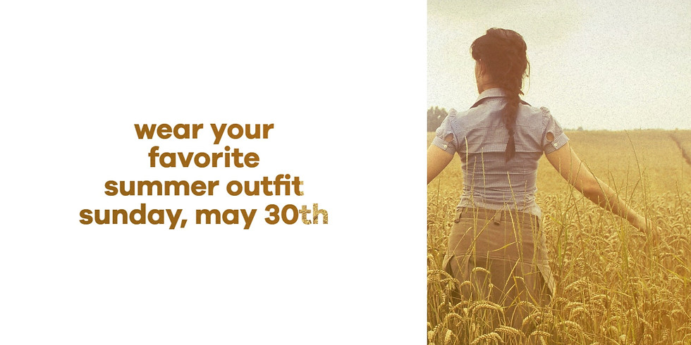 Wear Your Favorite Summer Outfit