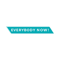 Everybody Now!