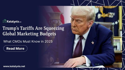 Trump’s Tariffs Are Squeezing Global Marketing Budgets: What CMOs Must Know in 2025