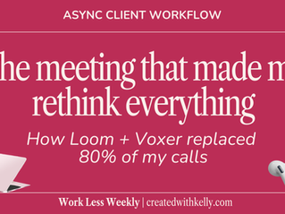 How to Replace Client Calls With Loom and Voxer (A System That Actually Works)