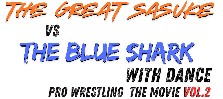 The Great Sasuke vs The Blue Shark with Dance