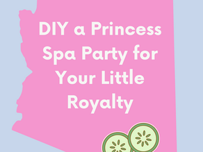 DIY a Princess Spa Party for Your Kids- Phoenix Princess Blog