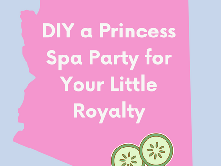 DIY a Princess Spa Party for Your Kids- Phoenix Princess Blog