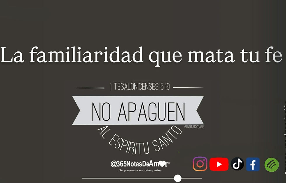 La familiaridad que mata tu fe.
