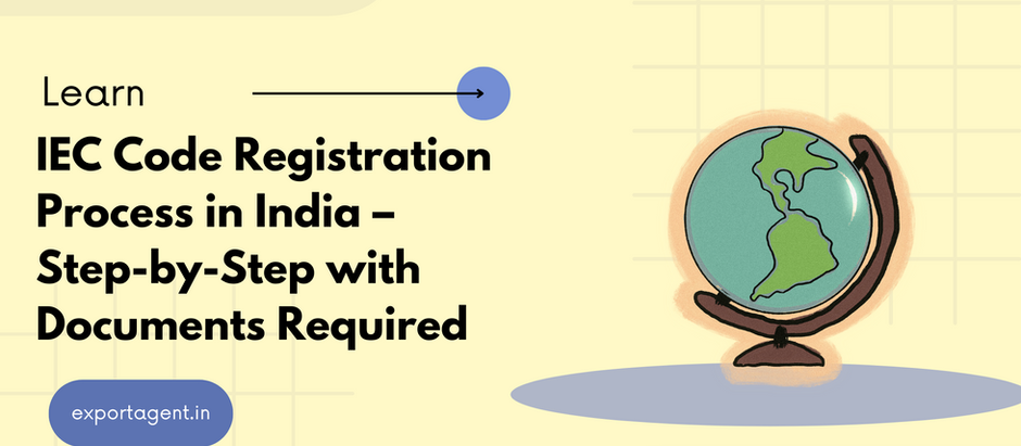 IEC Code Registration Process in India – Step-by-Step with Documents Required