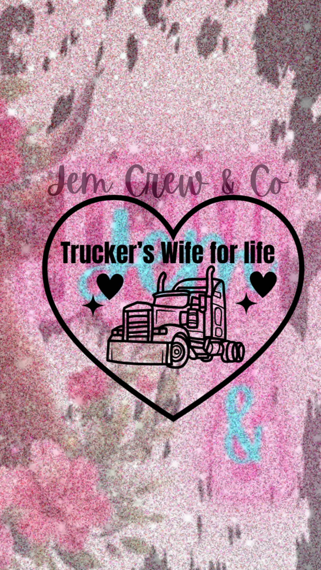 Trucker's Wife For Life Mold