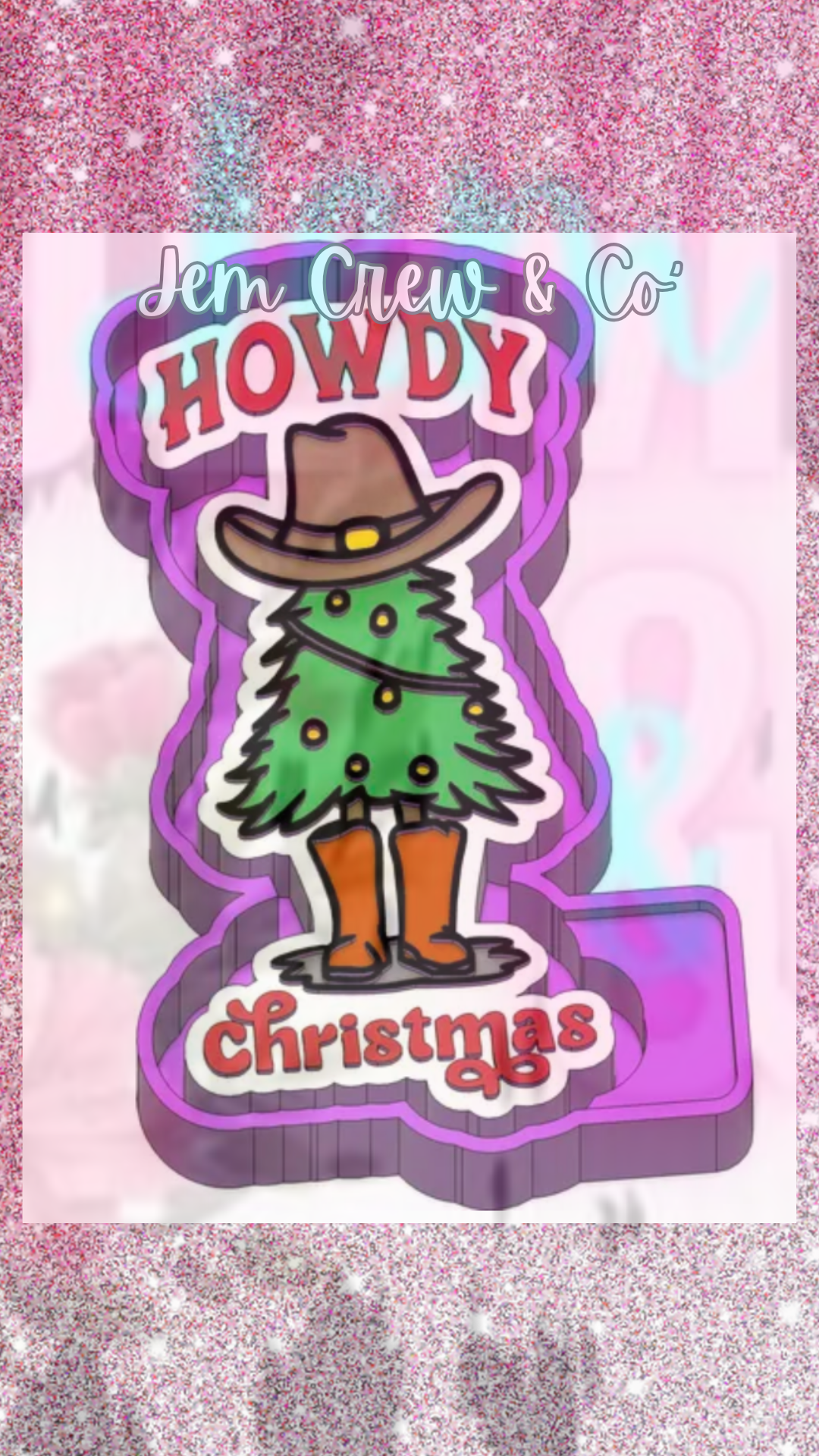 Howdy Christmas Mold