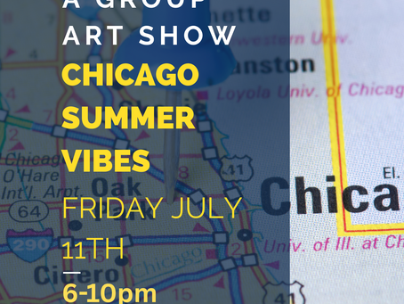 Chicago Summer Vibes Exhibit