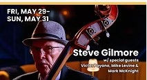 Three-time Grammy®–winning bassist Steve Gilmore