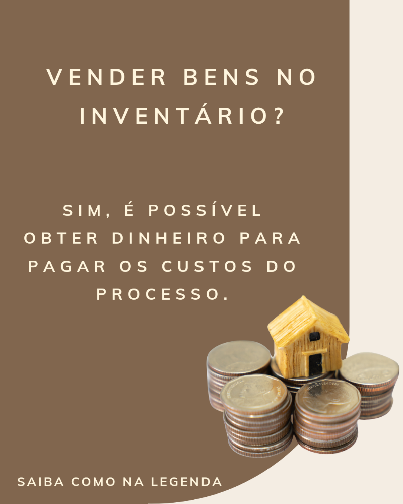 Preciso vender um bem para pagar o inventário. E agora?
