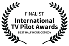 FINALIST-InternationalTVPilotAwards-BESTHALFHOURCOMEDY.png