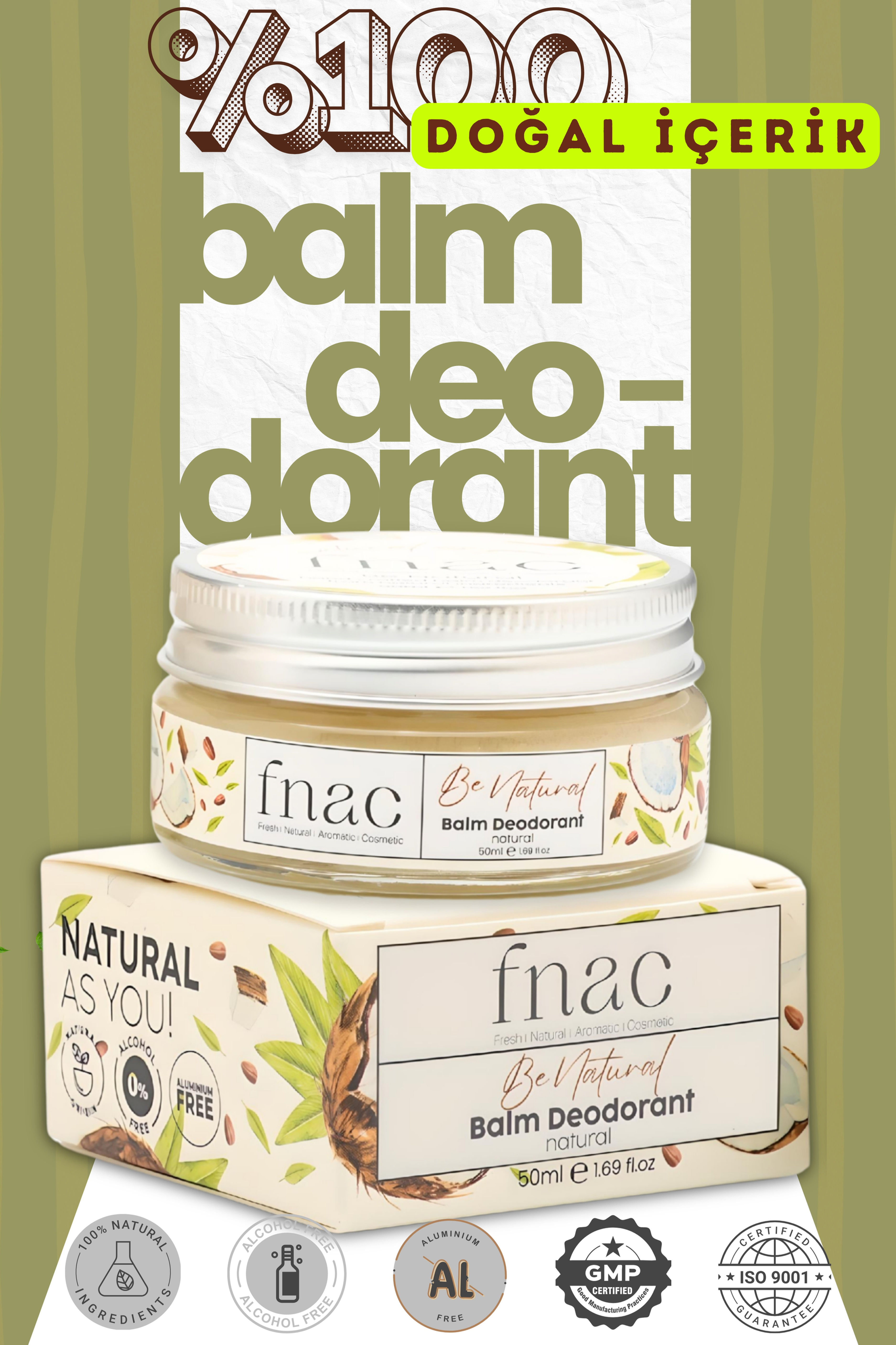 fnac | Unisex| Kokusuz-%100 Doğal İçerik Be Natural Krem Deodorant -Alüminyumsuz