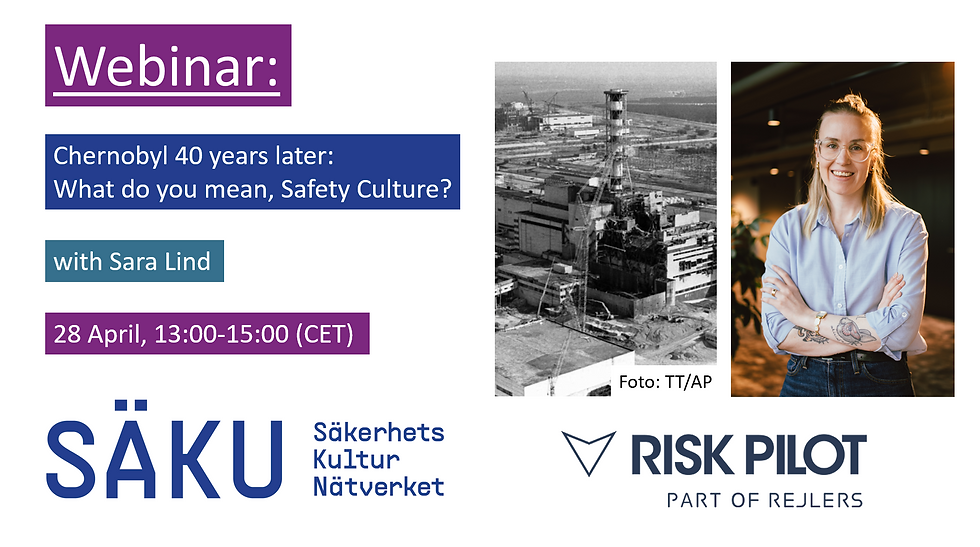 Chernobyl 40 years later: "What do you mean, Safety Culture?" with Sara Lind