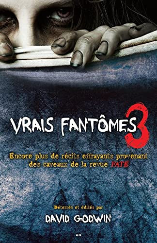 Vrais fantômes 3 by David Godwin