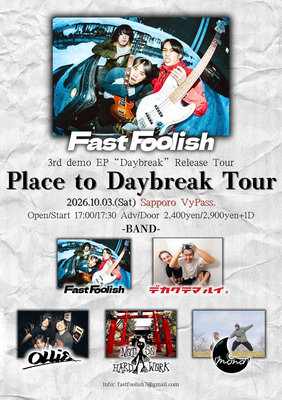Fast Foolish 3rd demo EP "Daybreak" Release Tour "Place to Daybreak Tour" 札幌編