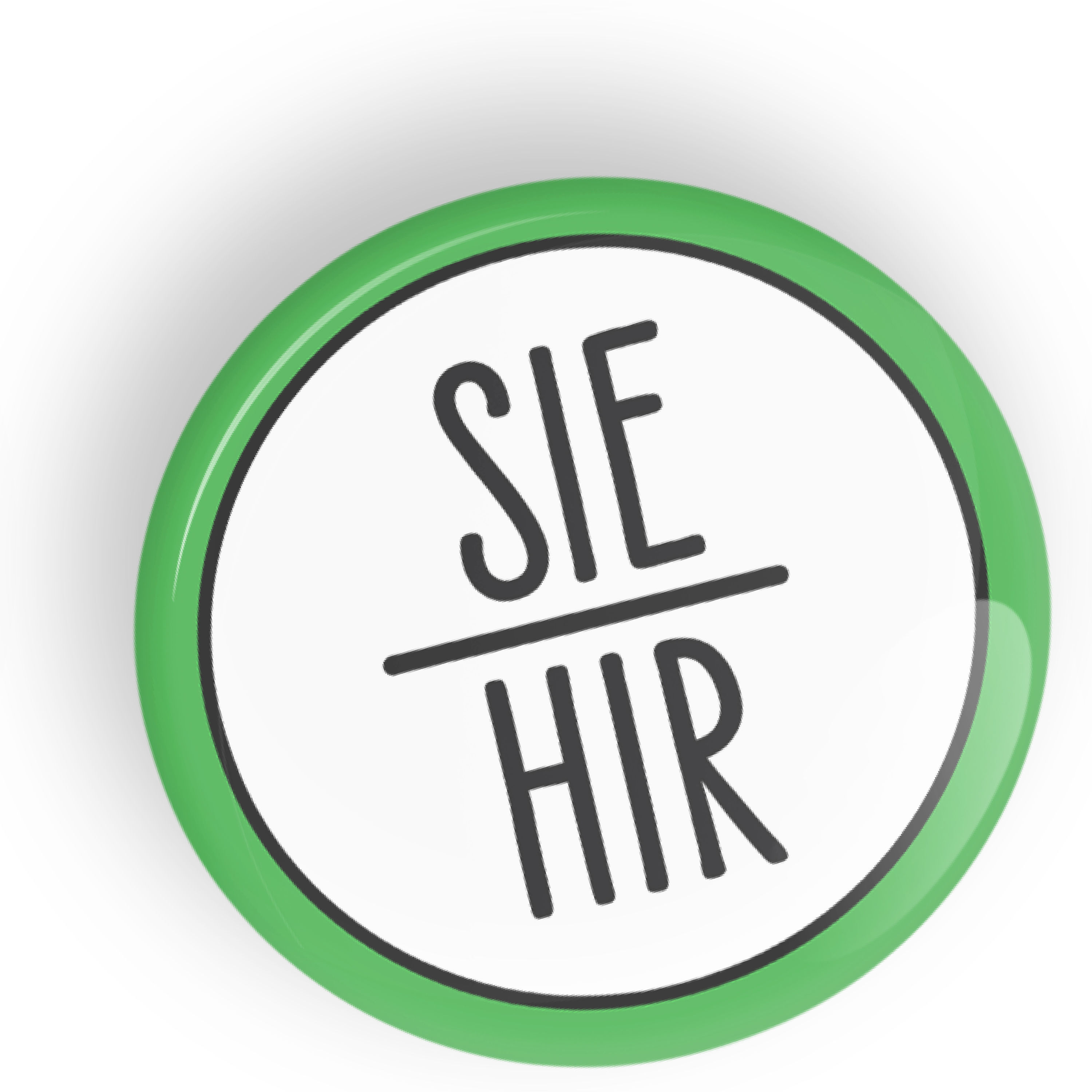 Sie/Hir Pronoun button badge or magnet