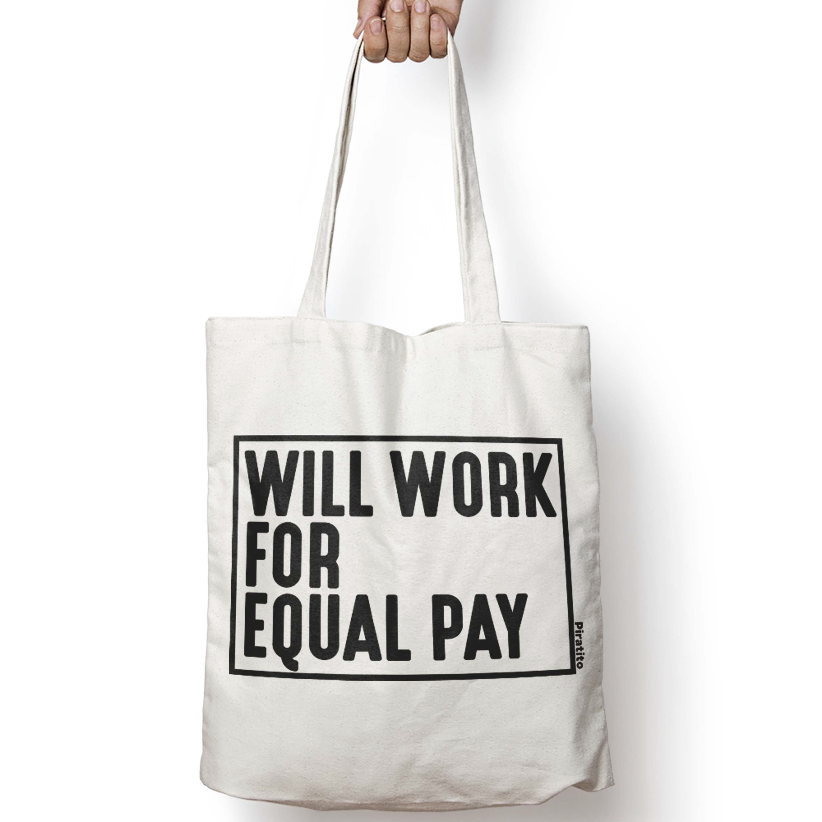 Will Work For Equal Pay natural canvas tote bag