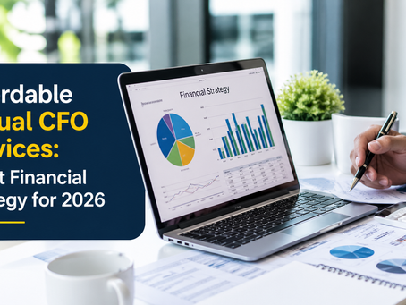 Affordable Virtual CFO Services: Smart Financial Strategy for 2026