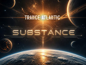 Out now! Trance Atlantic - Substance