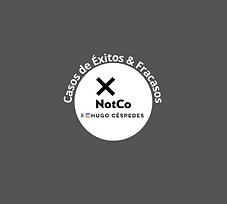 NotCo HCA Casos de Éxitos & Fracasos.png