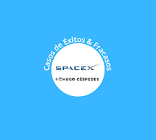 SpaceX HCA Casos de Éxitos & Fracasos.png