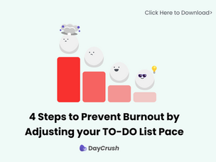 4 Steps to Prevent Burnout by Adjusting Your To-Do List Pace