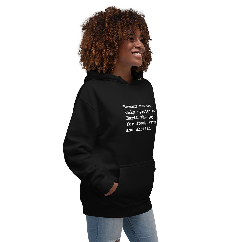 Thumbnail: HUMANS ARE THE ONLY SPECIES ON EARTH - Unisex Hoodie