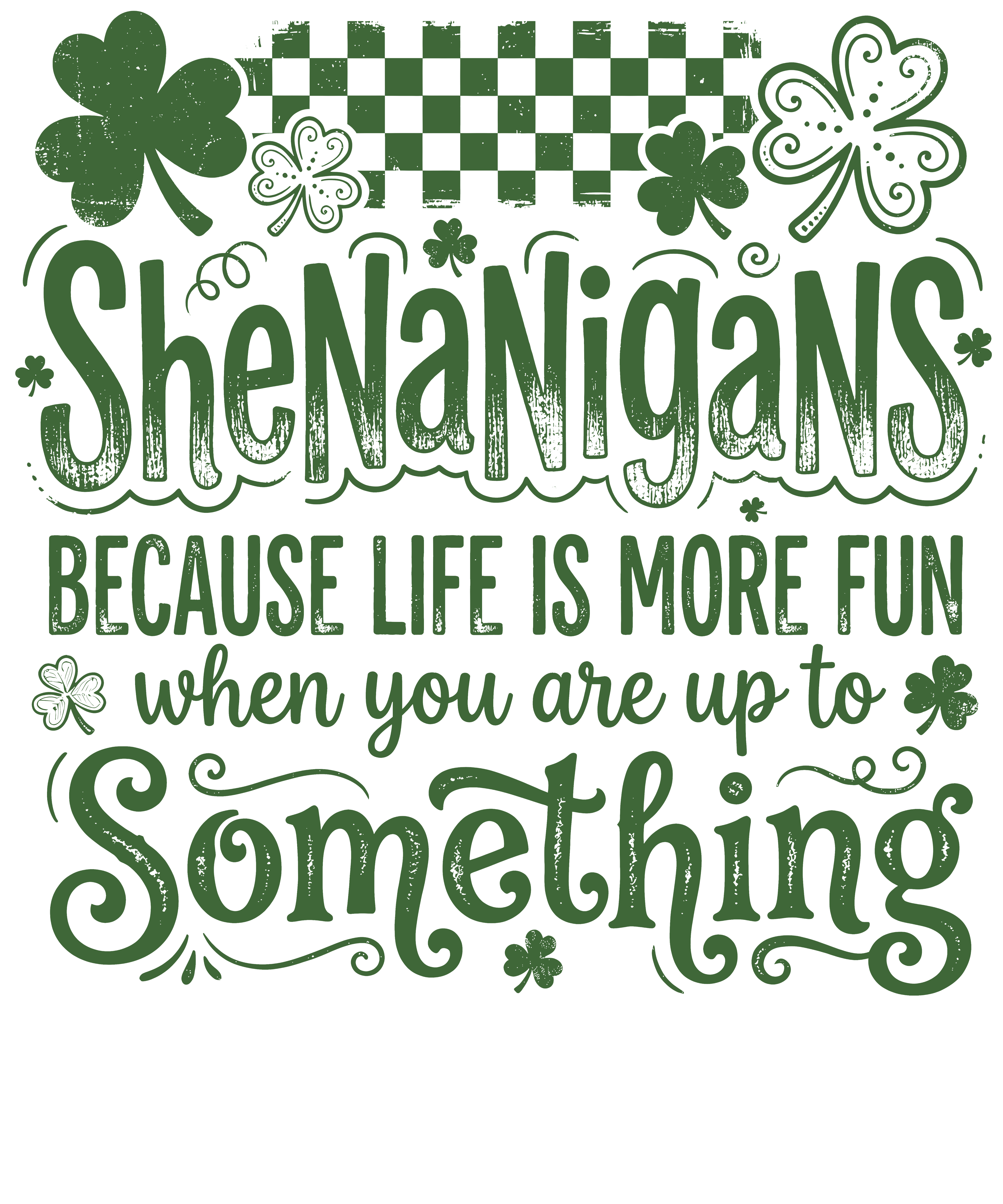 Shenanigans - St. Patty