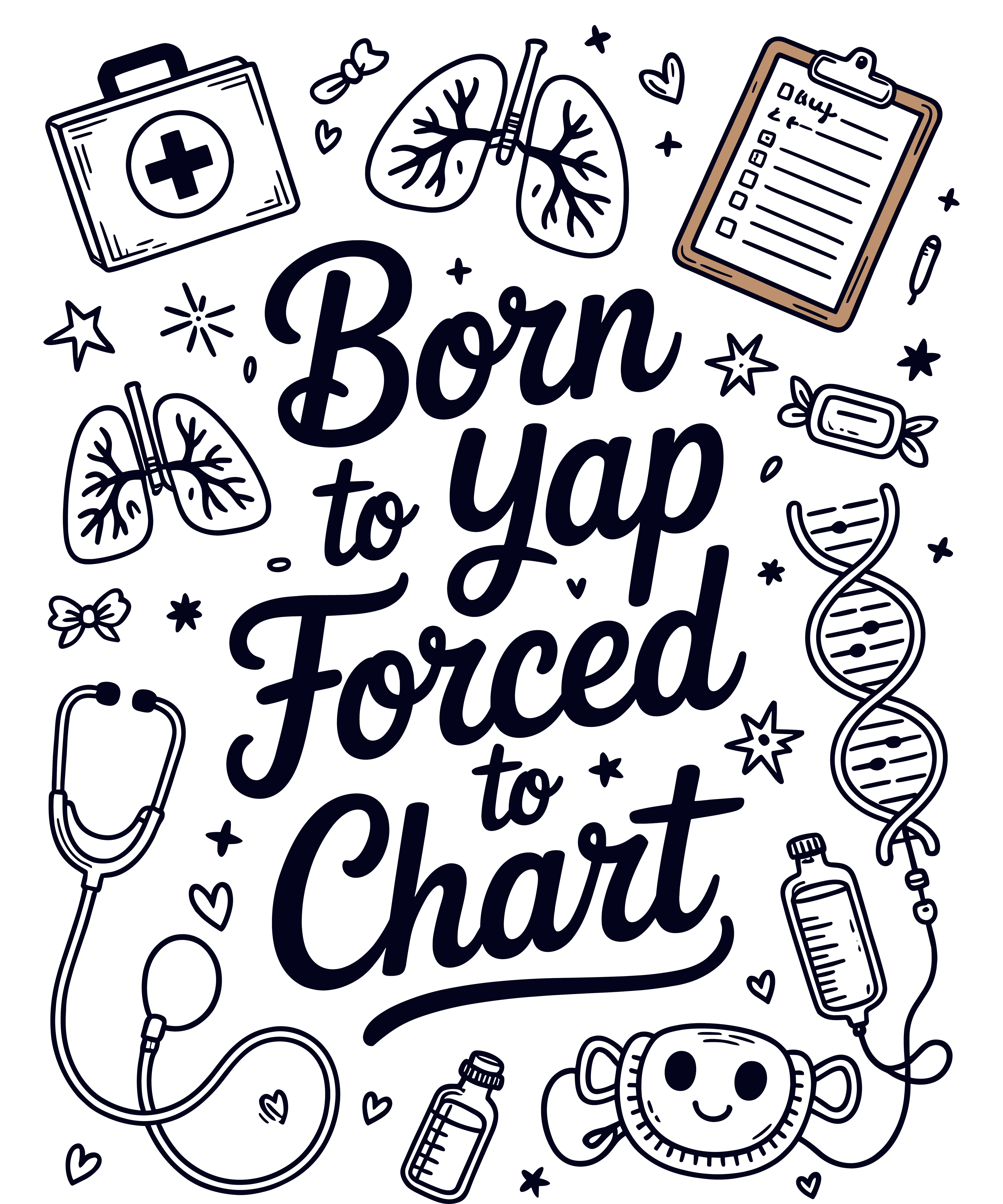 Born To Yap Forced To Chart