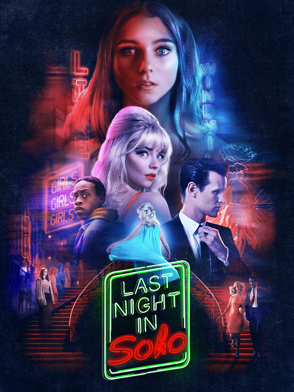 Downtown, Where All Your Nightmares Go: A Deep Dive into Last Night in Soho