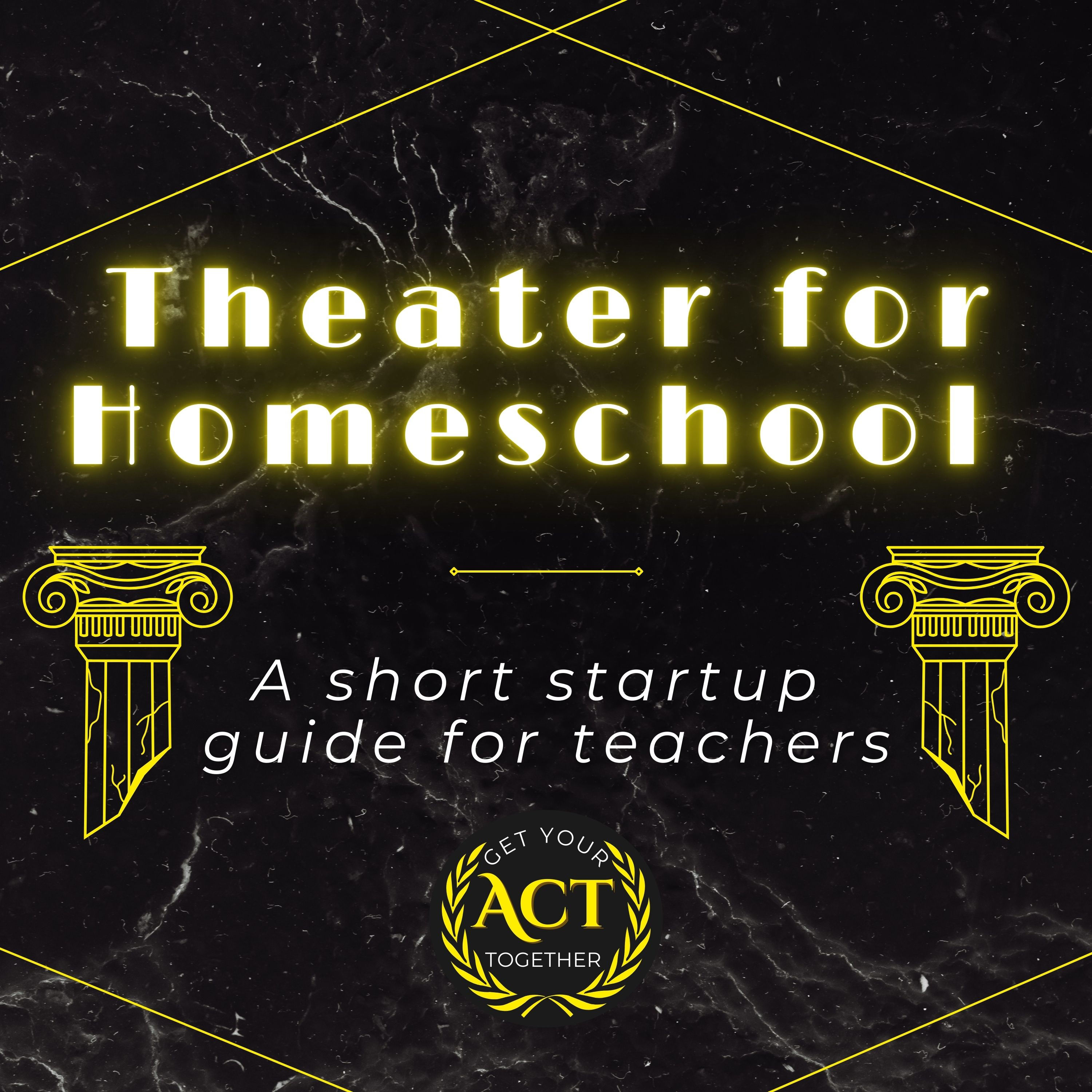 Homeschool Theater Startup Guide