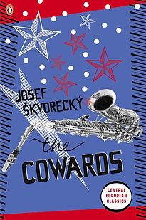 The Cowards - Josef Skvorecky.jpg