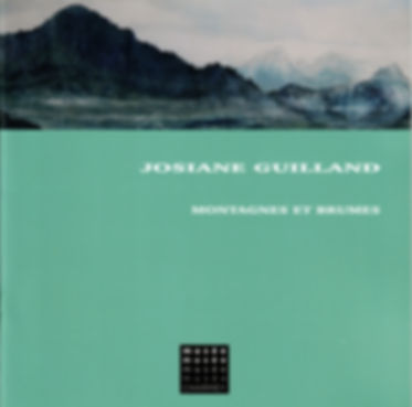 Catalogue Josiane Guilland- Montagne et brumes