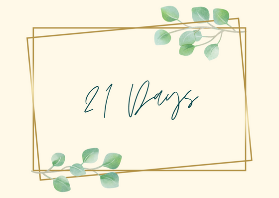 21 Days....
