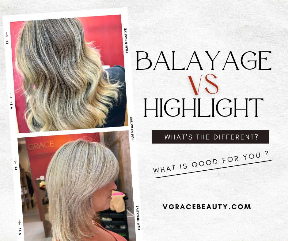 Balayage VS Highlight
