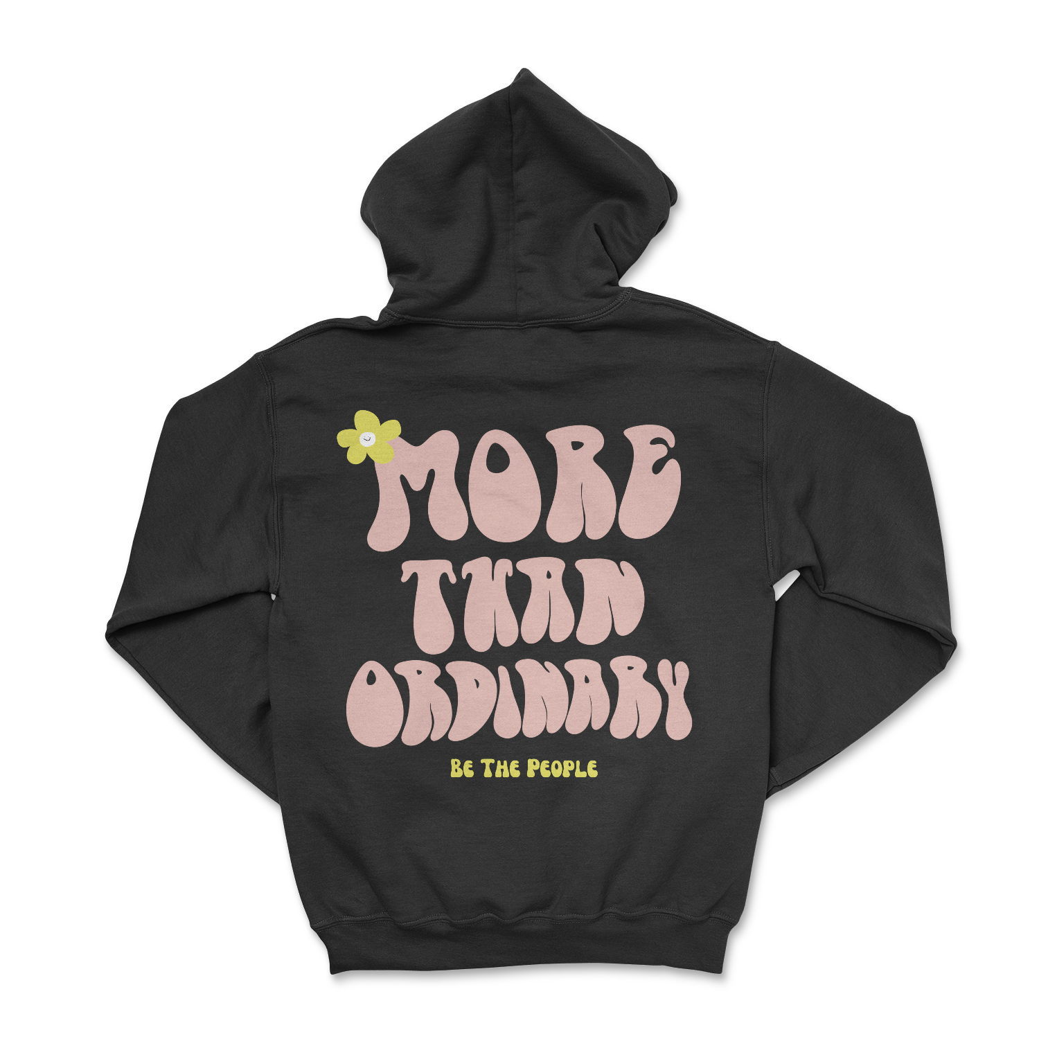 More Than Ordinary Hoodie